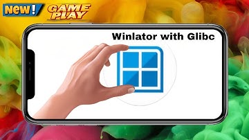 New Winlator 7.1.1 with Native Glibc GameplayTest Review Tutorial What