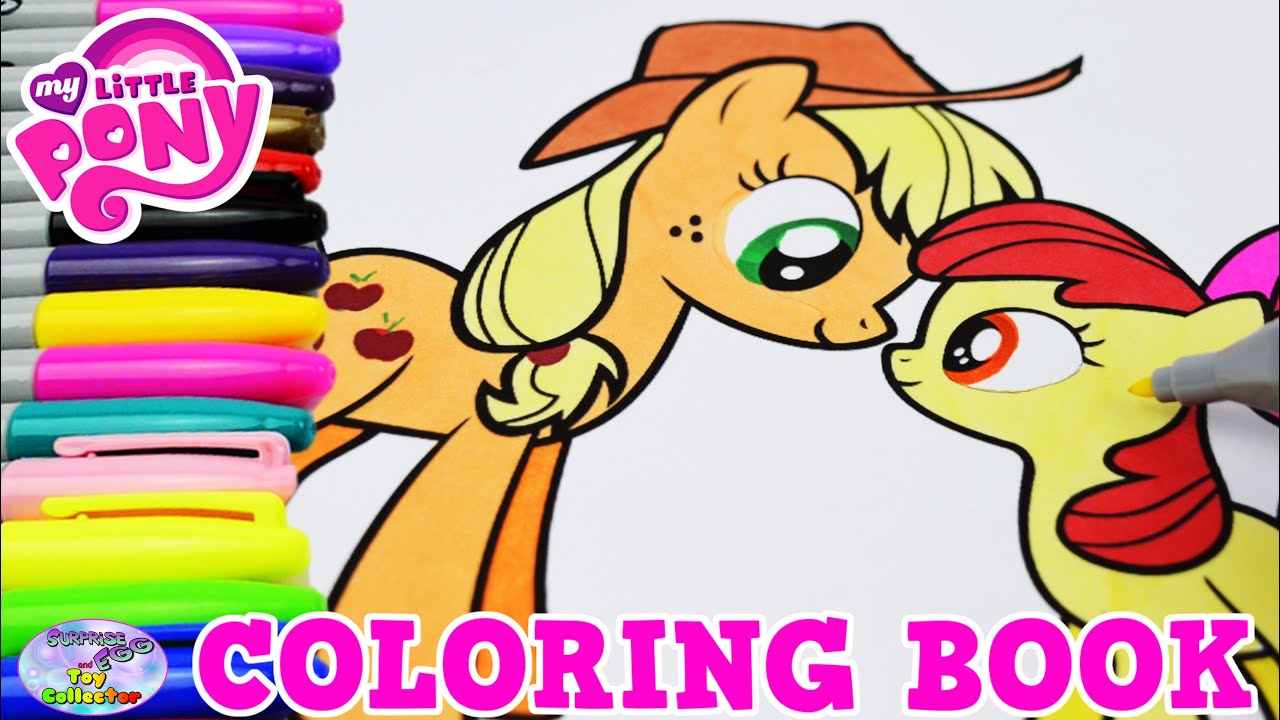 My Little Pony Coloring Book MLP Applejack Apple Bloom Episode Surprise Egg and Toy Collector SETC