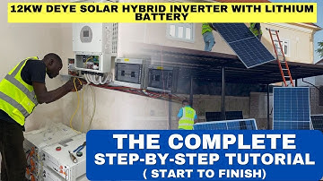 STEP-BY-STEP Installation of 12KW Deye Solar Hybrid Inverter with Lithium Battery (Start to Finish)