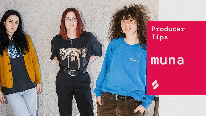 MUNA share their production tips and songwriting p...