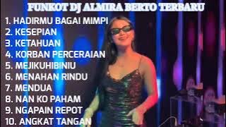 FUNKOT DJ ALMIRA BERTO TERBARU || FUNKOT HADIRMU BAGAI MIMPI || FUNKOT KESEPIAN