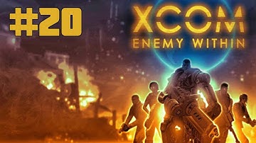 Прохождение XCOM: Enemy Within [Часть 20]