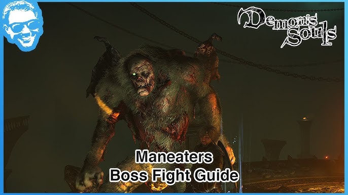 Demon's Souls Remake - Maneater Boss Guide - SAMURAI GAMERS