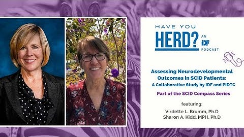 SCID Compass Lunch and Learn: PIDTC & IDF Neurodevelopmental Study