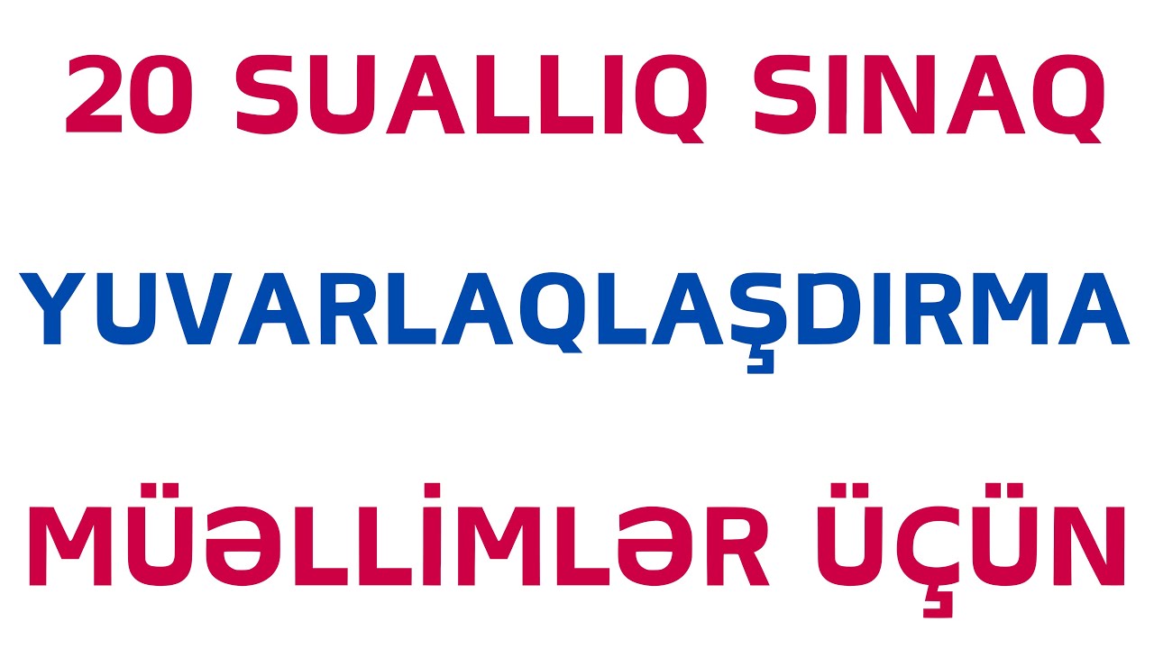 YUVARLAQLAŞDIRMA ÜZRƏ SINAQ | MİQ VƏ SERTİFİKASİYA | Nail Sadigov