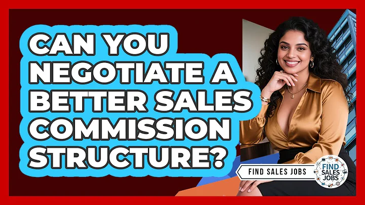 Can You Negotiate A Better Sales Commission Structure? - Find Sales Jobs