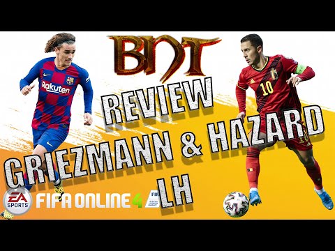 REVIEW FO4 Griezmann LH vs Hazard LH|Đánh giá so sánh Griezmann vs Hazard LH