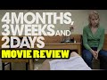 4 Months, 3 Weeks and 2 Days (2007 Palme D'or) | Movie Review