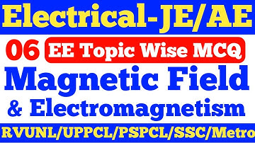 RSEB AE/JE ELECTRICAL ENGINEERING MCQ,Magnetic Field,RVUNL JE,RSEB JE,UPPCL JE,PSPCL JE,SSC JE,,#06