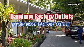 Rumah Mode Bandung 2018 Factory Outlet Review
