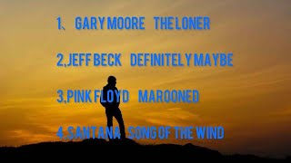 名手たちのギターが泣く！哀愁のインスト集Gary moore.Jeff beck,Pink floyd,Santana