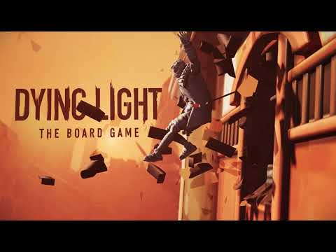 Dying Light™: The Board Game official trailer
