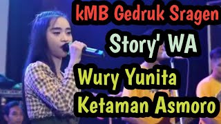 KMB gedruk Wurry Yunita story' WA 'Ketaman Asmoro' terbaru 😎
