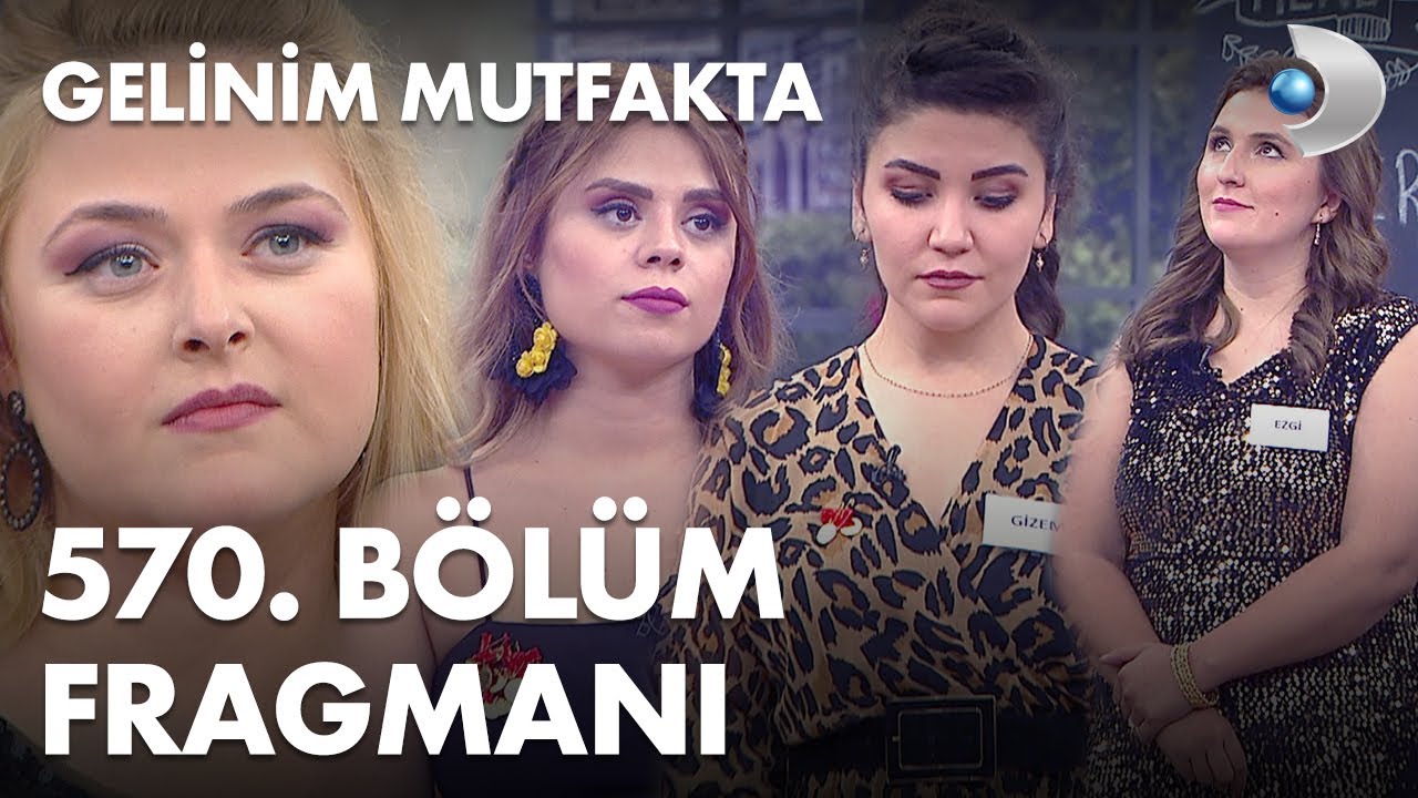 gelinim mutfakta 570 bolum fragmani youtube