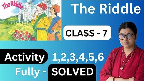 The Riddle, Questions Answers  CLASS 7 | English Lesson 2 ACTIVITY SOLVED ✅ WBBSE@WBSCHOOLENGLISH