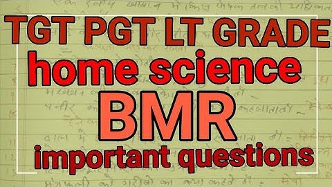 BMR IMPORTANT QUESTIONS TGT PGT LT GRADE HOME SCIENCE