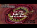 Vio-Lence - Serial Killer - Letra y traducción al español