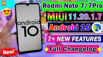 Redmi Note 7 & 7 Pro MIUI 11.20.1.7 With Android 10 Stable Update Full Features | MIUI 11 Android 10