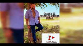 Chacho El Príncipe Sueños Rotos (Audio Visual 2020)