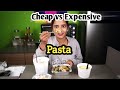 500rs pasta vs 200rs vs 100rs  cheap vs expensive  akanksha and bhushan  foodie  recipes