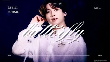 Learn Korean with BTS Butterfly – Part 1 |easy breakdown 🦋