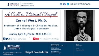 Cornel West, Ph.D. | Andrew Rankin Memorial Chapel | Howard University