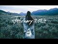 Indie/Rock/Alternative Compilation - February 2024 (2-Hour Playlist)