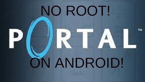 How to get portal running on your android phone tutorial! (no root)