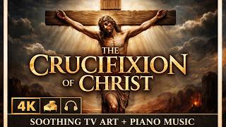 Crucifixion of Jesus Christ | 4K Framed TV Art with Scripture, Soft Piano Music & Sound Effects screenshot 3