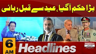 Good News For Imran Khan and PTI | News Headlines 6 PM | 28 March 2024 | Express News