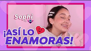 8 TIPS PARA ENAMORAR A TU CRUSH 💫😍 con Sophi By Nosotras