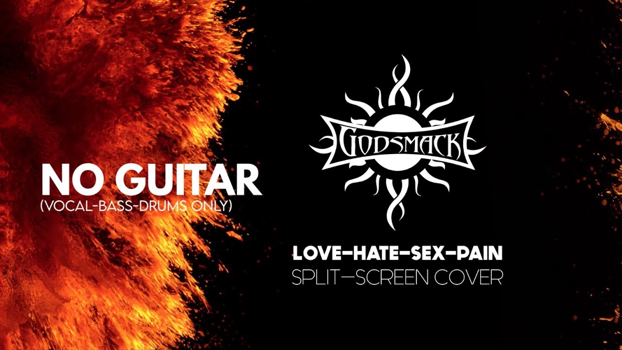 Godsmack - LOVE-HATE-SEX-PAIN No Guitar (Backing Track) - YouTube Music.
