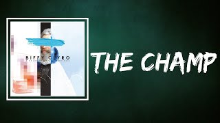 Biffy Clyro - The Champ (Lyrics)