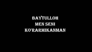 Baytulloh men seni Korarmikanman