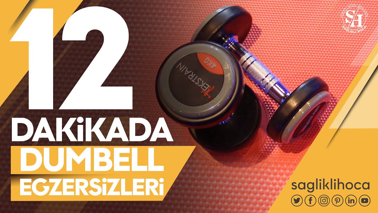 dumbell ile 12 dakikada yag yakan kilo verdiren gobegi eriten egzersizler 02 youtube