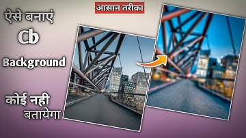 How To Make Cb Bokeh Background || Cb Background Kaise Banaye || Rd Debu Cb Background || Cb Editing