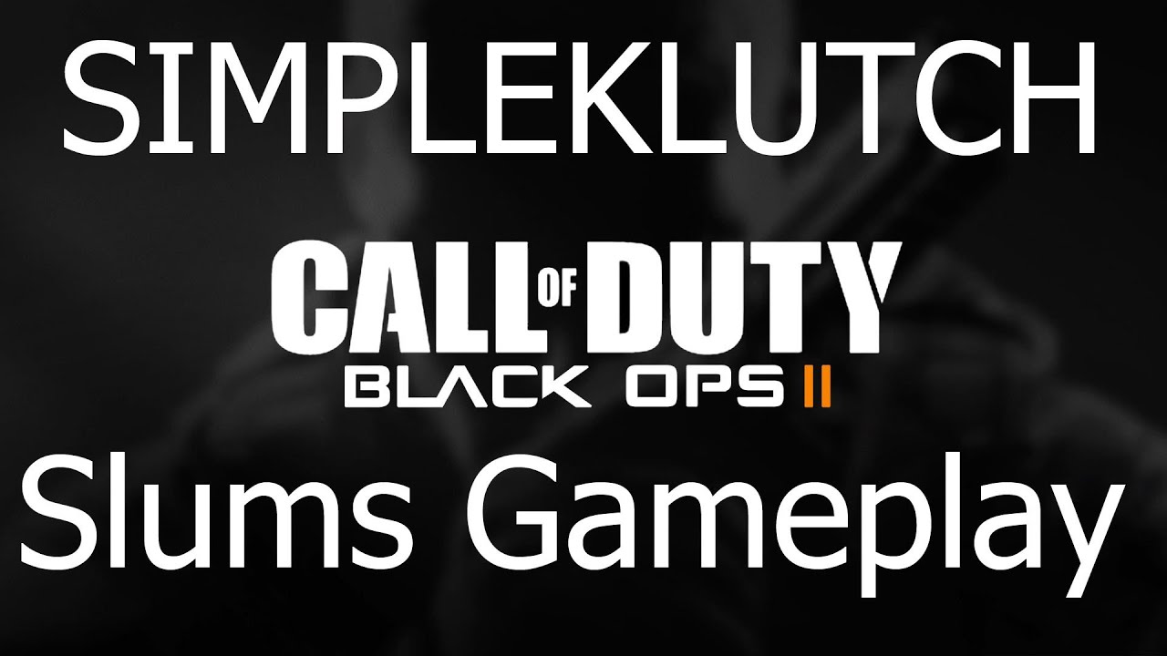 Black Ops 2 - Multiplayer Gameplay - MultiTeam - Slums