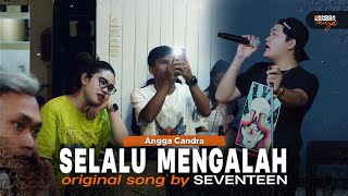 Selalu mengalah - seventeen | Cover by Angga candra ft Ato Angkasa at Giga Culinary Cianjur