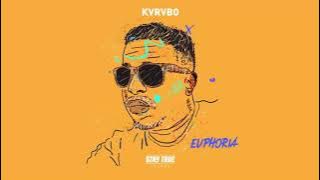 KVRVBO - Euphoria (Album) 2021