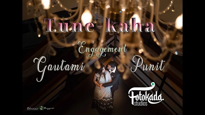 ENGAGEMENT CEREMONY | Gautami & Punit | tune-kaha