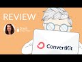 ConvertKit Review: Is it worth it for you?