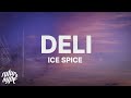 Capture de la vidéo Ice Spice - Deli (Lyrics)