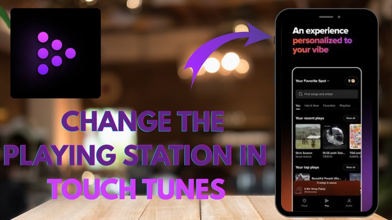 How To Change Station On Touchtunes