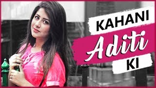 Kahani Aditi Ki Lifestory Of Aditi Bhatia Biography Tellymasala