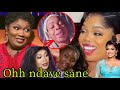 Les cas de la semaine: Mame Ndiaye gravement malade confirmée par…Bijou Ngoné ,Réaction Adji Mass