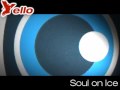 Yello - Soul on Ice