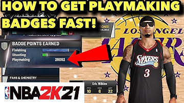 NBA 2K21 | HOW TO GET PLAYMAKING BADGES FAST! | Fastest Playmaking Badge Method
