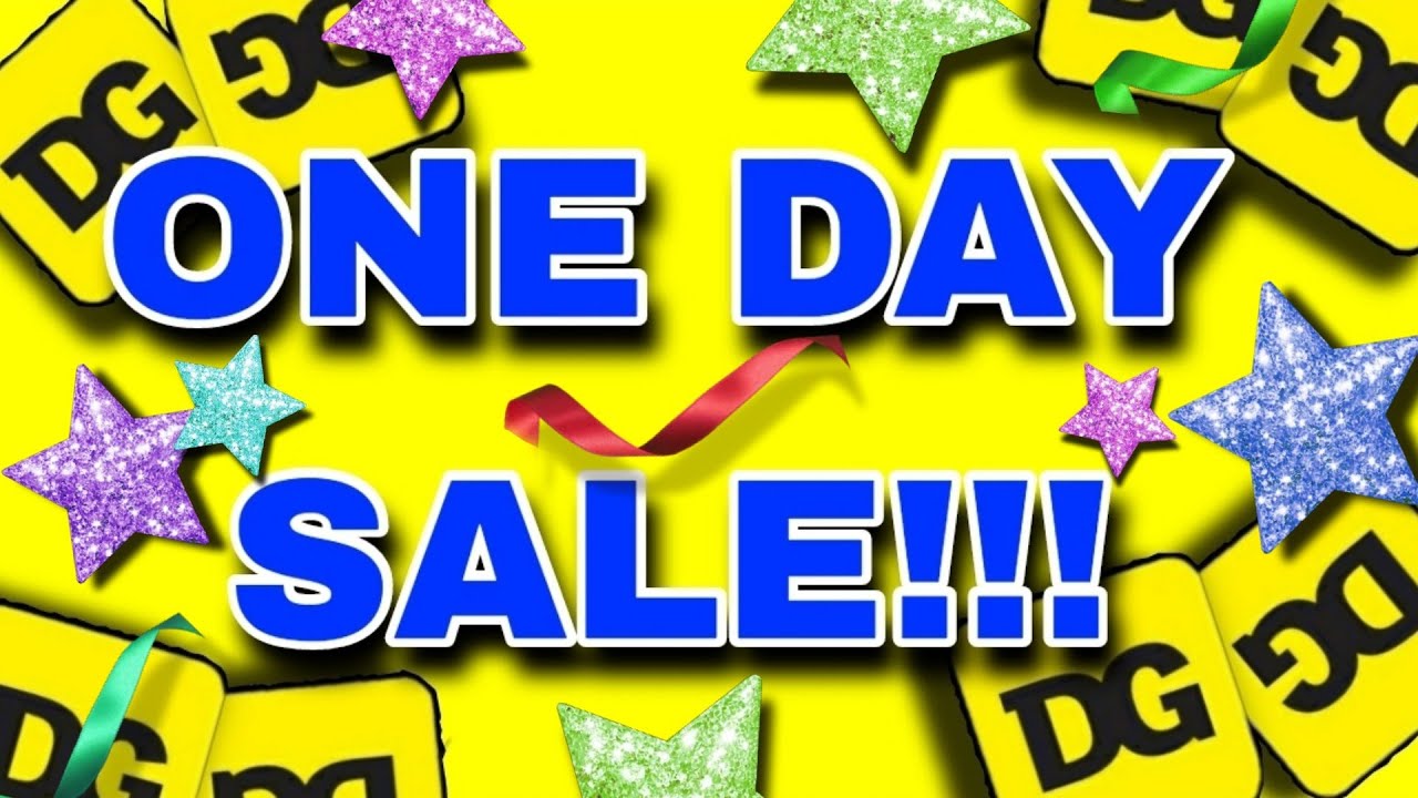 FRIDAY ONLY!!! 1 DAY SALE AT DOLLAR GENERAL