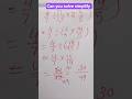 Solve simplify #video #maths#shorts#video  #education #mathematics #simplify#maths