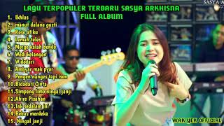 Ikhlas Lagu terbaru Sasya Arkhisna Full Album Paling populer //part 3